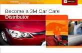 Become a 3M Car Care Distributormultimedia.3m.com/mws/media/941070O/3m-car-care... · Authorized Car Care Distributor”, ... car looking new . Keep your . Car Wash Solutions. ...