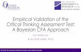 Empirical Validation of the Critical Thinking Assessment ... · Empirical Validation of the Critical Thinking Assessment Test: ... (PPP) •Acceptable range ... Features of the Critical