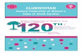 Volume 74, Issue 1 March 2018 CLUBWOMAN - gfwc … March 2018...Volume 74, Issue 1 March 2018 ... 7 Cherry Lane, West Columbia, ... tion in a special presentation and will be listed