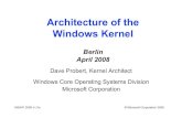 architecture Of The Windows Kernel - Cs.fsu.eduzwang/files/cop4610/Spring2016/windows.pdf · Architecture of the Windows Kernel Berlin April 2008 ... power-management ... CPU mgmt: