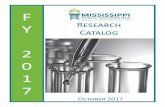 Y Research Catalog - Mississippi · Fiscal Year 2017 Research Catalog. Jackson, Mississippi: Mississippi Institutions of Higher Learning Office of Strategic Research. ii BOARD OF