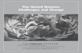 The United Nations: Challenges and Change - Mr. M'smrm215.weebly.com/.../the_un_challenges_and_change.pdf · The United Nations: Challenges and Change is part of a ... be “the war