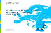 RTB Trend Report 2014 Q3 - mediaspecs.be · formats, such as rich media and in-stream video, are largely responsible for the growth, with rich-media ... Adform RTB Trend Report Europe