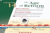 The Age of Reform - Your History Site American Journey/chap14.pdf410 The Age of Reform 1820–1860 Why It Matters The idea of reform—the drive to improve society and the lives of