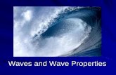 Waves and Wave Properties - TeachEngineering · A wave does NOT carry matter with it! It just moves the matter as it goes through it. Some waves do not need matter ... Waves and Wave