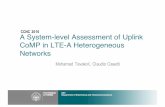CCNC 2016 A System-level Assessment of Uplink CoMP …5g-crosshaul.eu/wp-content/uploads/2016/09/CCNC-CoMP.pdf · A System-level Assessment of Uplink CoMP in LTE-A Heterogeneous Networks