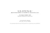 LS-DYNA Manual Volume III Mutliphysicsftp.lstc.com/.../jday/manuals/LS-DYNA_Manual_Volume_III_R9.0.pdf · ls-dyna® keyword user's manual volume iii multi-physics solvers ls-dyna