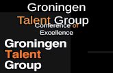 Groningen Talent Group - Hanze Talent Group Conference of Excellence. Preview ... •Network group ... Groningen and Groninger City Club