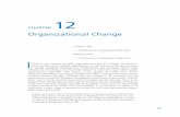 Organizational Change - SAGE Publications Change Change is bad. —Contemporary management aphorism ... we might differentiate between strategic change and grassroots