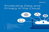 Protecting Data and Privacy in the Clouddownload.microsoft.com/.../Protecting-Data-and-Privacy-in-the-Cloud… · protect their data. Microsoft encourages all cloud providers to build