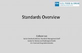 Richard P. Felten - Food and Drug Administration · Standards Overview . Colleen Lee . Senior Standards Advisor, Standards Management Staff . Center for Devices and Radiological Health