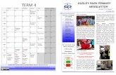 TERM 4 DUDLEY PARK PRIMARY · DUDLEY PARK PRIMARY NEWSLETTER ... Jolin Fono (Played guitar and sang) ... Jack Liddelow Seth Gardiner Health Issues Headlice