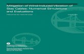 Mitigation of Wind-Induced Vibration of Stay Cables ... . Cable-stayed bridges have become the form of choice over the past several decades for bridges in the medium-to-long-span range.