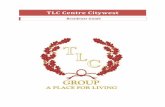 TLC Centre Citywesttlccentre.ie/wp-content/uploads/2017/03/Residents-Guide-TLC-Feb... · A nurse’s call bell can be ... Lulu Sarath 1st Floor: ... TLC Centre Citywest caters for