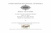 TOMS RIVER SCHOOLS Hall Of Fame...Schools to found a Toms River Schools Hall of Fame to honor those who had attended ... 1924 Mildred Worth Potter 1991 . ... 1955 Robert Gasser 2007