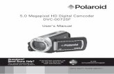 5.0 Megapixel HD Digital Camcoder DVC-00725F …static.highspeedbackbone.net/pdf/dvc-725f_ug_en.pdf5.0 Megapixel HD Digital Camcoder DVC-00725F User’s Manual Questions? Need Some