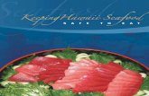 island seafood - Hawaii-Seafood.org Hawaii Seafood Safe to... · Fresh island seafood is one of the things ... and importers to implement HACCP-based ... fish, where the fish were