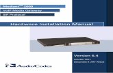 Hardware Installation Manual - AudioCodes · Version 6.4 5 October 2011 Hardware Installation Manual Notices ... Mediant 2000 SIP User's Manual CPE Configuration Guide for IP Voice