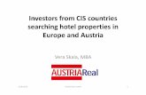 Investors from CIS country searching hotel properties in from... · Investors from CIS countries searching hotel properties in Europe and Austria Vera Skala, MBA 16.06.2013 Avstria