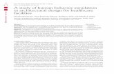 A study of human behavior simulation in architectural design …old.iss.it/binary/publ/cont/ANN_16_01_07.pdf ·  · 2016-03-29in architectural design for healthcare facilities ...