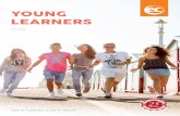 YOUNG LEARNERS - EC  · PDF fileStudents get the opportunity to practise their language skills in ... When teaching young learners, ... Young learners can live