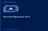 Acronis Backup 12 - Acronis True Image Backup 12.5 is not designed to be installed along with any Acronis software, such as Acronis Backup, Acronis Backup Service, Acronis Backup Cloud,