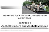 Materials for Civil and Construction Engineers · Simulation of Aging in the Lab Rolling Thin-Film ... 9.9 Asphalt Concrete Mix Design Mamlouk/Zaniewski, Materials for Civil and Construction