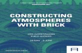 CONSTRUCTING ATMOSPHERES WITH BRICKaarch.dk/.../2017/05/A6-Constructing-Atmospheres-with-Brick.pdf · CONSTRUCTING ATMOSPHERES WITH BRICK UDO GARRITZMANN KJELD GHOZATI 29 MAY - 9