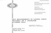 Field Measurements of Lateral Earth Pressures on a ... · the second year of a five year study on ,.Determination of Lateral Earth Pressure for Use in Retaining Wall Design. 11 ...