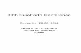 30th EuroForth Conference - Compilers and Languages EuroForth Conference September 26-28, 2014 Hotel Amic Horizonte Palma de Mallorca Spain (Preprint Proceedings) Preface EuroForth