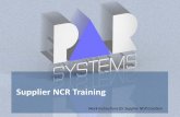 Supplier NCR Training - PaR€¦ · Work Instructions for Supplier NCR Creation . NCR (Non-Conformance Report) 2 . Enter the PaR website address in the address bar of your web browser.