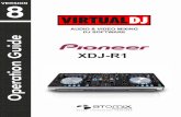 VirtualDJ 8 Pioneer XDJ-R1 1 - VIRTUAL DJ SOFTWARE XDJ-R1 - VirtualDJ 8 Operati… · VirtualDJ 8 – Pioneer XDJ-R1 4 Advanced Setup MIDI Operation The unit should be visible in