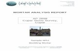 MORTAR ANALYSIS REPORT - Fife Historic Buildings Trust · MORTAR ANALYSIS REPORT Sample MS1 Bedding Mortar AP 2898 Cupar Stone Survey, Cupar. Page 2 of 58 ... Size of largest piece