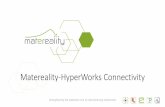 Matereality-HyperWorks Connectivity - Microsoft · Matereality-HyperWorks Connectivity . Create CAE Master material files for use in HyperWorks . ... The material and its properties