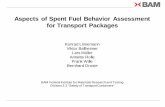 Aspects of Spent Fuel Behavior Assessment for Transport ... · Aspects of Spent Fuel Behavior Assessment for Transport Packages Konrad Linnemann Viktor Ballheimer Lars Müller Annette