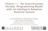 Charm++: An Asynchronous Parallel Programming Model with ...charmplusplus.org/ppt_pdfs/2_CharmConceptsAndBenefitsPDF.pdf · Charm++: An Asynchronous Parallel Programming Model ...