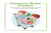 Grocery Store Games - Lake County Schools / Overview© Pearson Education, Inc. All Rights Reserved. Activities to make shopping trips fun and educational for the kids. Grocery Store