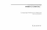 Liant Software Corporation RM/COBOL - Micro Focus · This document contains the information required to deve lop COBOL language programs using the Liant Software Corporation RM/COBOL