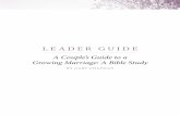 CouplesGuideToAGrowingMarriage LeaderGuide …fivelovelanguages-m0.s3.amazonaws.com/uploads/2016/03/...8 SESSION 1: INTRODUCTION S ession 1 is an introduction to A Couple’s Guide