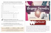 REGISTRATION FOR MARRIAGE ENCOUNTER … and your spouse are invited to a unique marriage event called Marriage Encounter hosted by the Edmond Church of Christ on Feb. 9-10, 2018. Couples