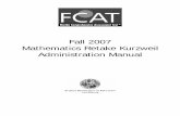 Fall 2007 Mathematics Retake Kurzweil Administration · PDF fileKurzweil Kurzweil 3000 is a reading ... Prior to administering the test, all Kurzweil software must be ... Proctors