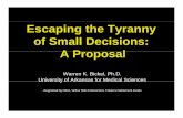 Escaping the Tyranny of Small Decisions: AP lA Proposal · Escaping the Tyranny of Small Decisions: AP lA Proposal ... $1 000 $1 000 Procedure with ... Gatchalian, Badger, & Bickel,
