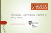 Principles of Learning and Teaching for String Players Vic April 30.pdf · Principles of Learning and Teaching for String Players ... Principles –Principles of performance and ...