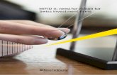 MiFID II: need for action for Swiss investment firms · This includes the Dodd-Frank Act in the United States, ... 4 Ernst & Young MiFID II: ... Swiss investment firms are well advised