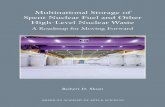 Multinational Storage of Spent Nuclear Fuel and Other … · Multinational Storage of Spent Nuclear Fuel and Other High-Level Nuclear Waste A Roadmap for Moving Forward Robert D.