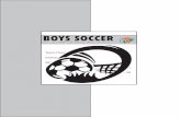 BOYS SOCCER - FHSAA.org · 1983 4A Miami Killian Dennis Hackett Coconut Creek Jim Martyn 2-1 Coconut Creek HS ... Steve Houle 1-0 University of Tampa ... FHSAA Boys Soccer Championships.