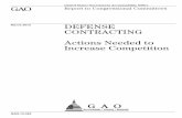 GAO-13-325, Defense Contracting: Actions Needed to Increase Competition · CONTRACTING Actions Needed to Increase Competition to Congressional Committees March 2013 GAO-13-325 United