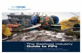 The Seafood Industry Guide to FIPs - Amazon Web Servicescmsdevelopment.sustainablefish.org.s3.amazonaws.com/2014/04/28/… · The Seafood Industry Guide to FIPs An introduction to