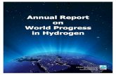 Annual Report on World Progress in Hydrogen Report on World Progress in Hydrogen A Report by the Partnership for Advancing the Transition to Hydrogen (PATH) June, 2011 This Report