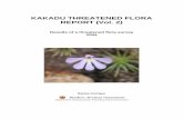 KAKADU THREATENED FLORA - Homepage - … · KAKADU THREATENED FLORA . REPORT (Vol. 2) Results of a threatened flora survey . 2004 . Raelee Kerrigan . Department Infrastructure, Planning